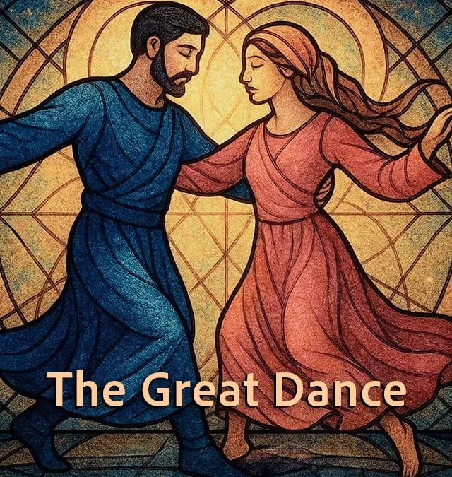 Evening Benediction: The Great Dance