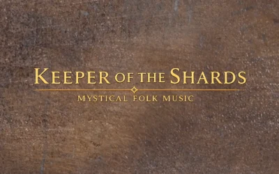 Mystical Folk Music: Keeper of the Shards